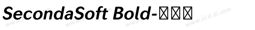 SecondaSoft Bold字体转换 SecondaSoft Bold字体转换